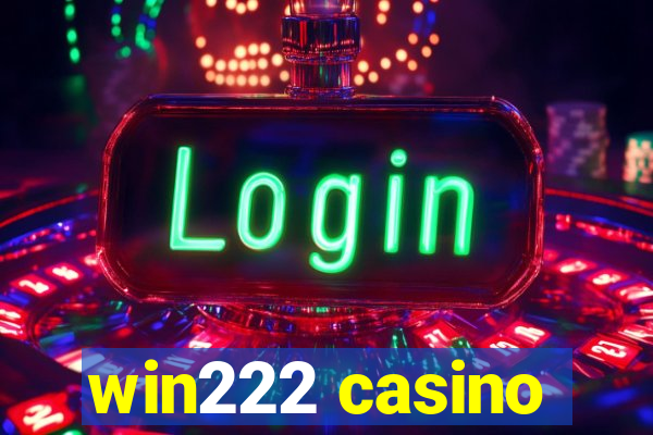 win222 casino